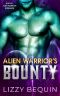 [Galactic Hunter's Guild 01] • Alien Warrior's Bounty